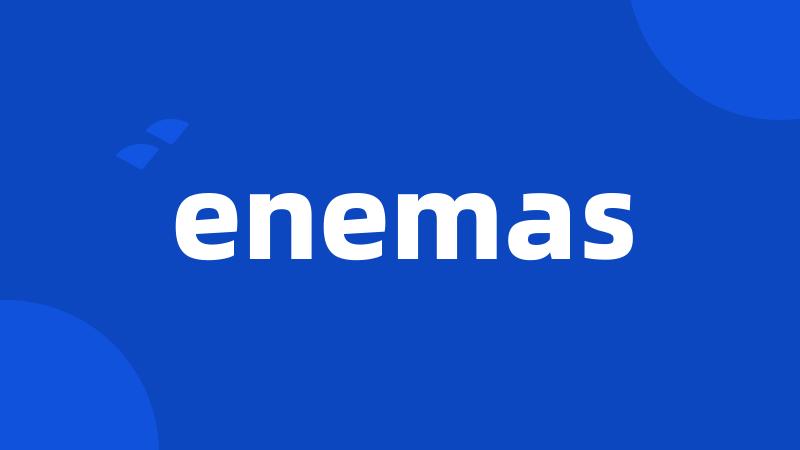 enemas