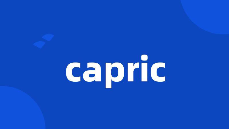 capric