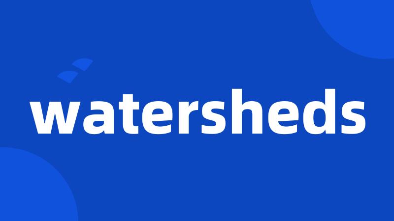 watersheds