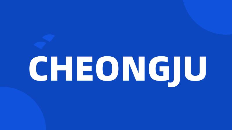 CHEONGJU