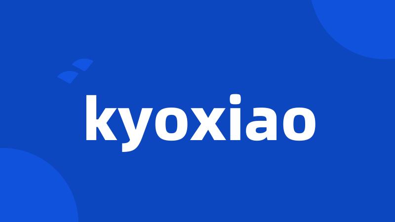kyoxiao