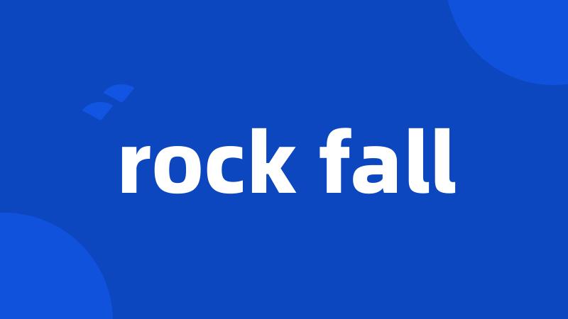 rock fall