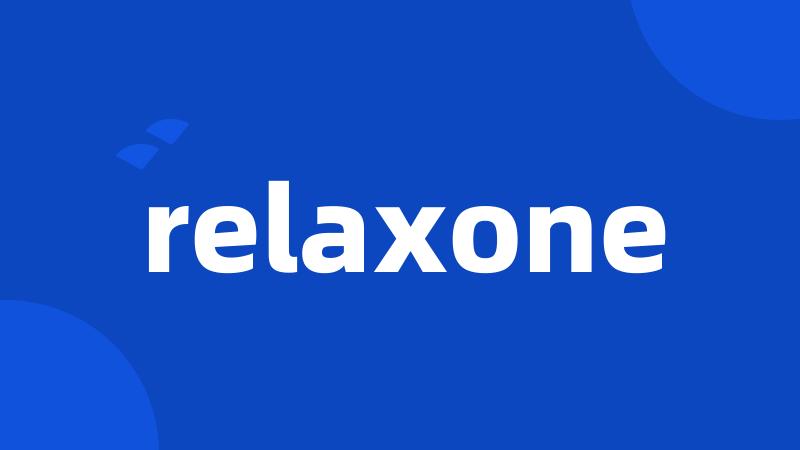 relaxone