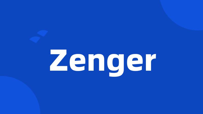 Zenger