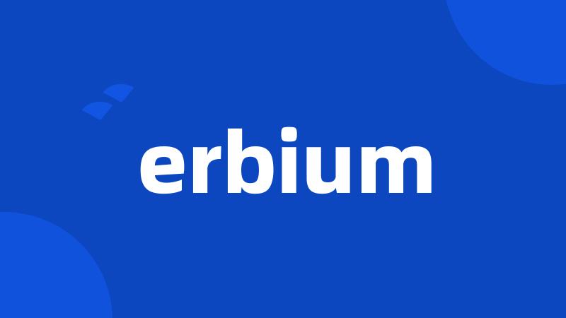 erbium