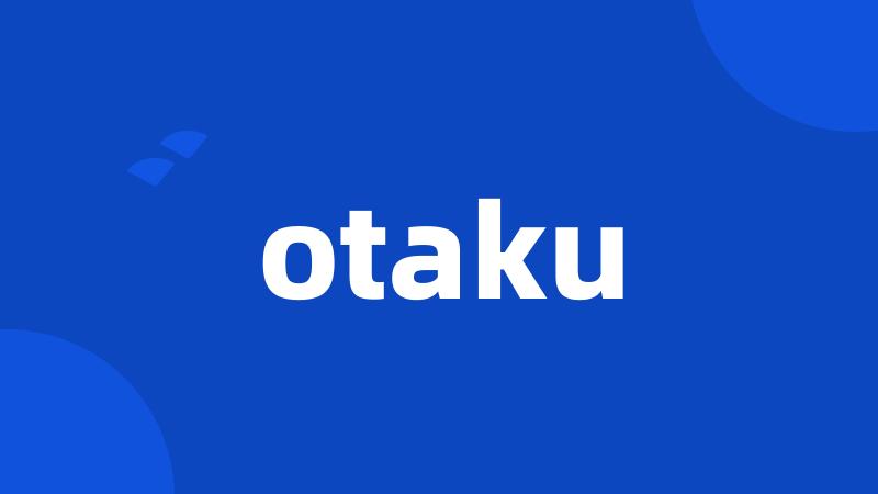 otaku