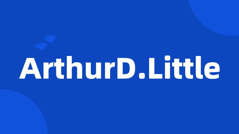 ArthurD.Little