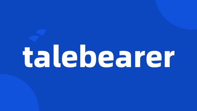 talebearer