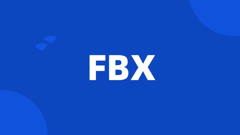 FBX