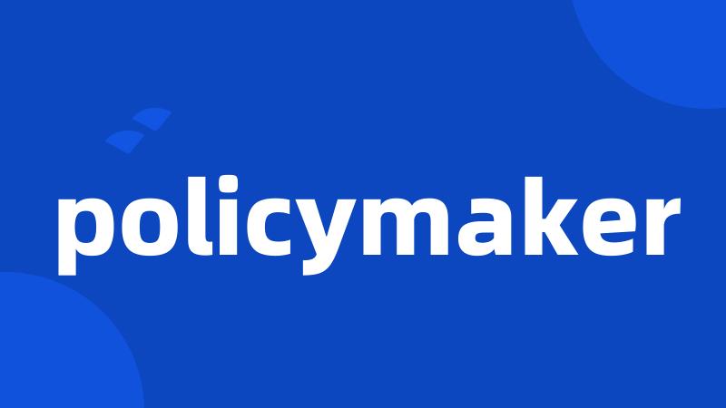 policymaker