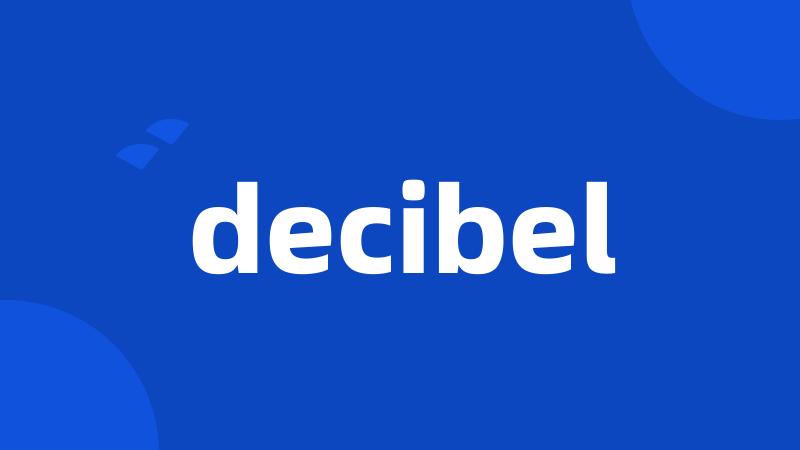 decibel