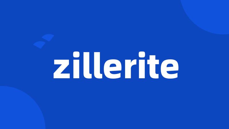 zillerite