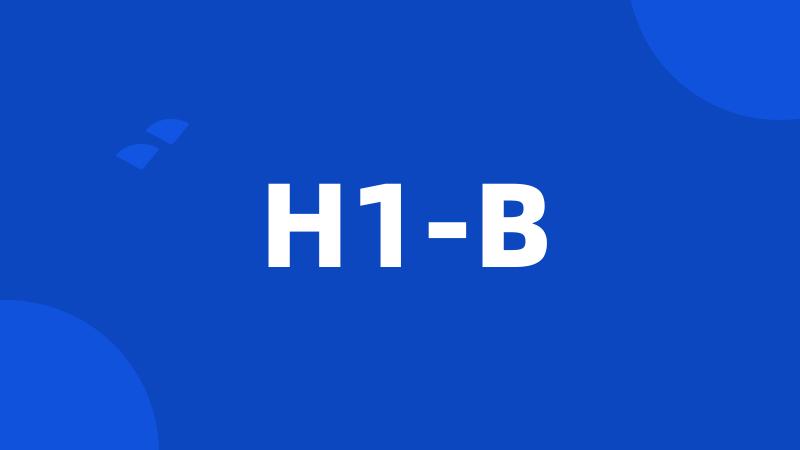 H1-B