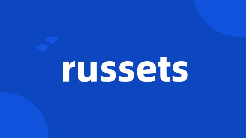 russets
