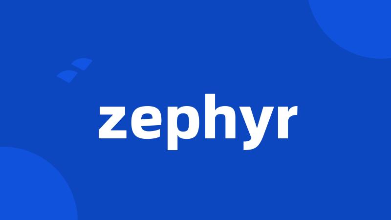 zephyr