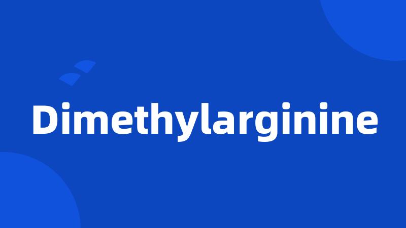 Dimethylarginine