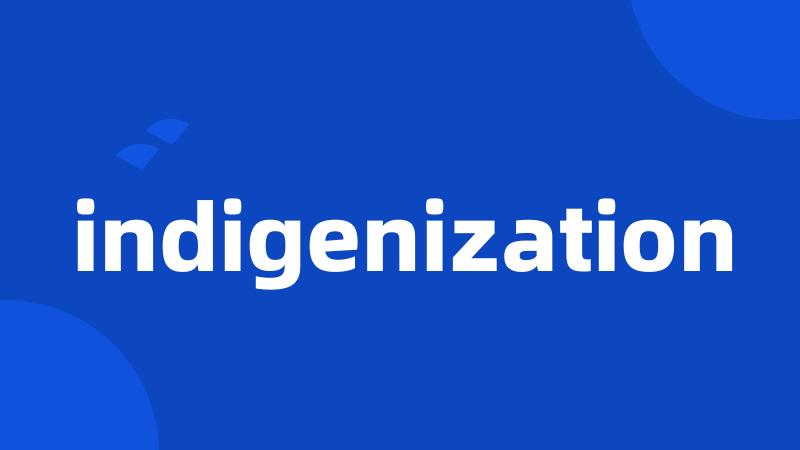 indigenization