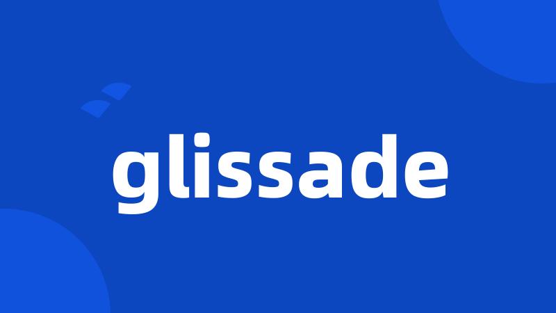 glissade