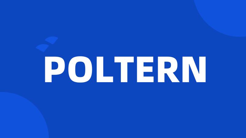 POLTERN