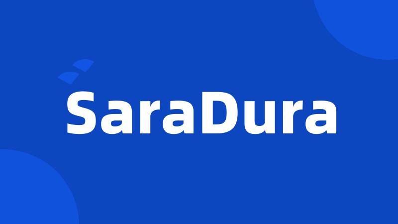 SaraDura