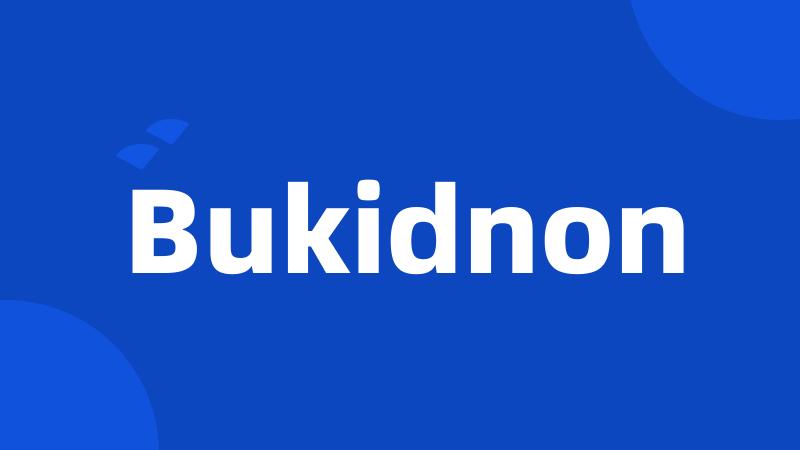 Bukidnon