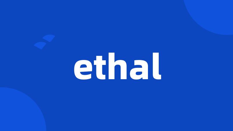 ethal