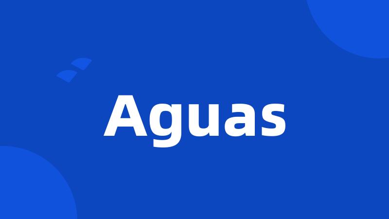 Aguas