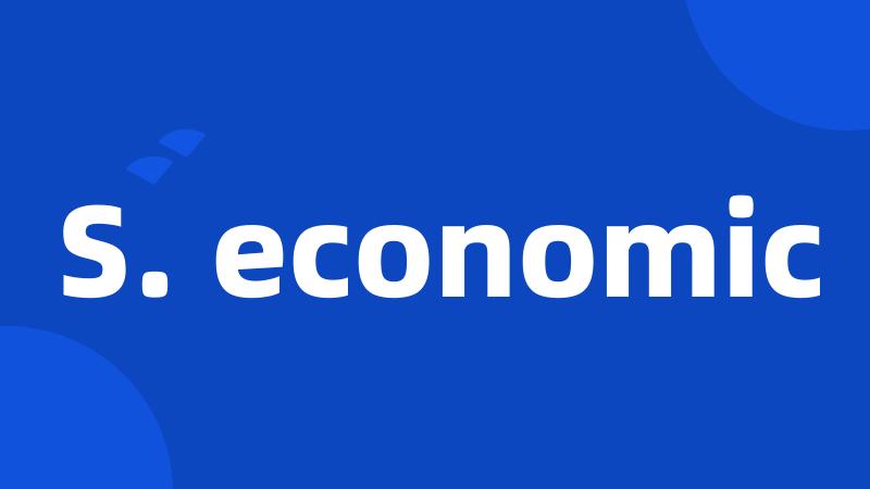 S. economic