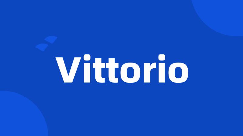 Vittorio