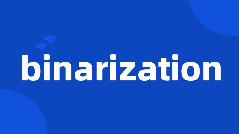 binarization