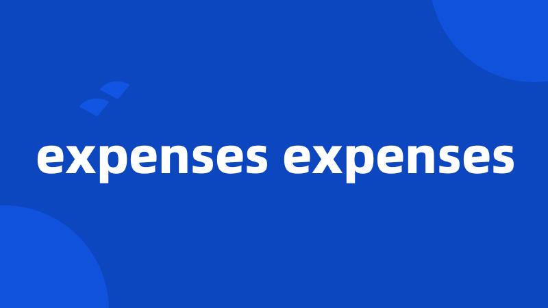 expenses expenses