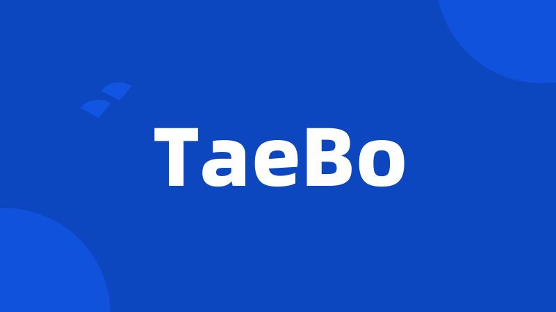 TaeBo