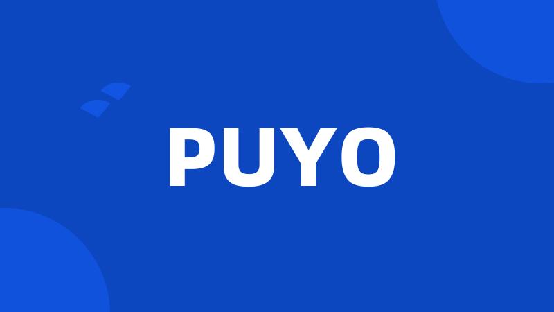 PUYO