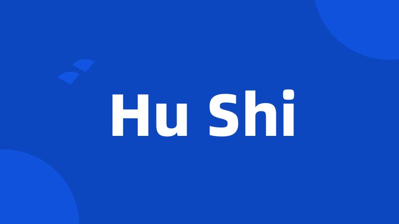 Hu Shi