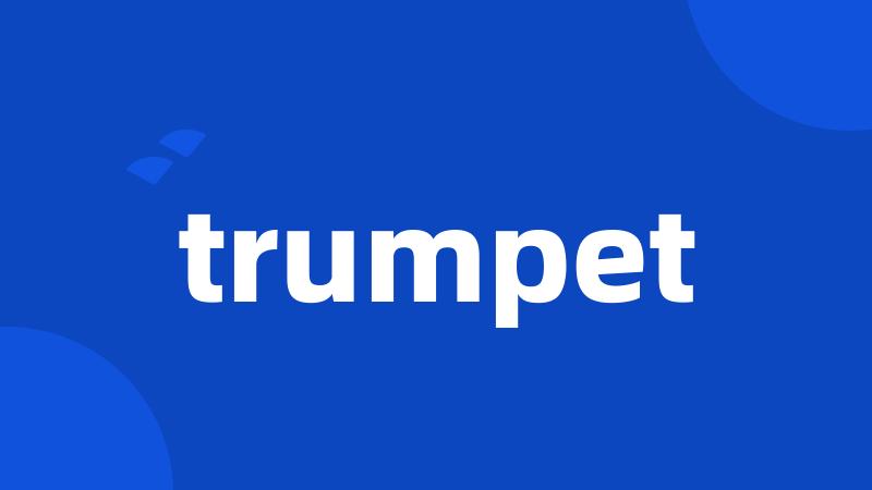 trumpet