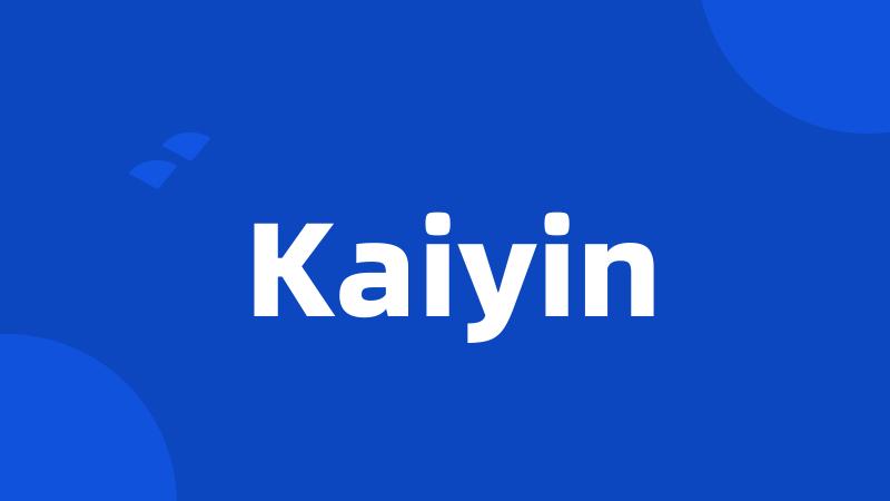 Kaiyin