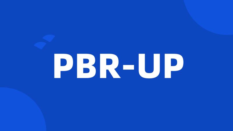 PBR-UP