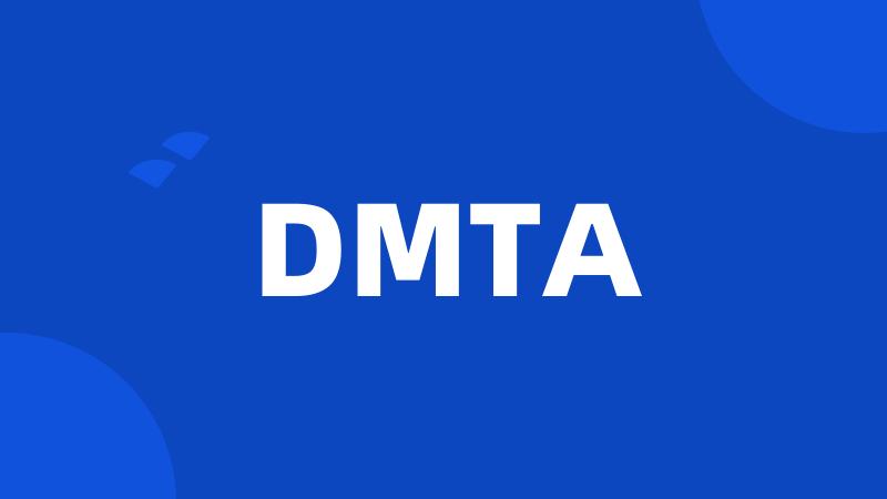 DMTA