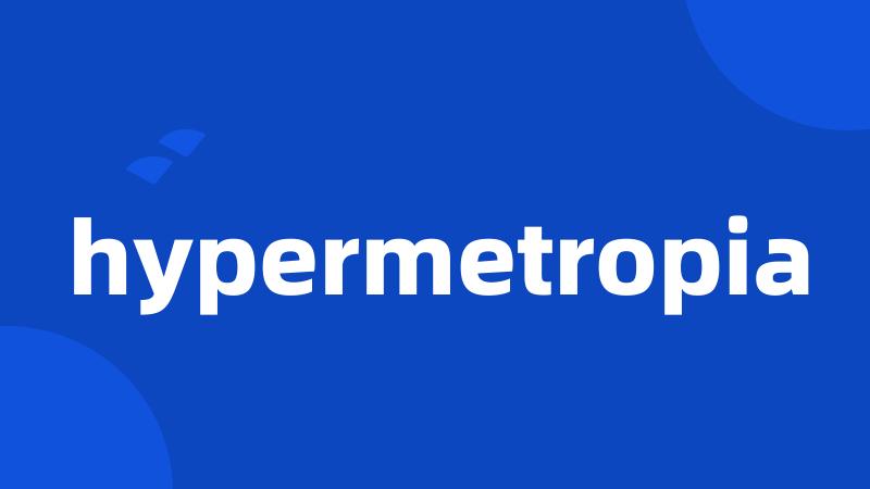 hypermetropia