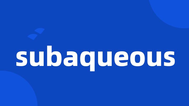 subaqueous