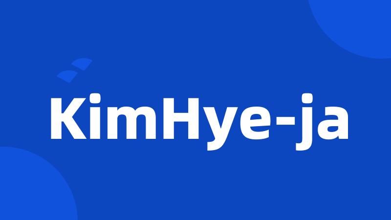 KimHye-ja