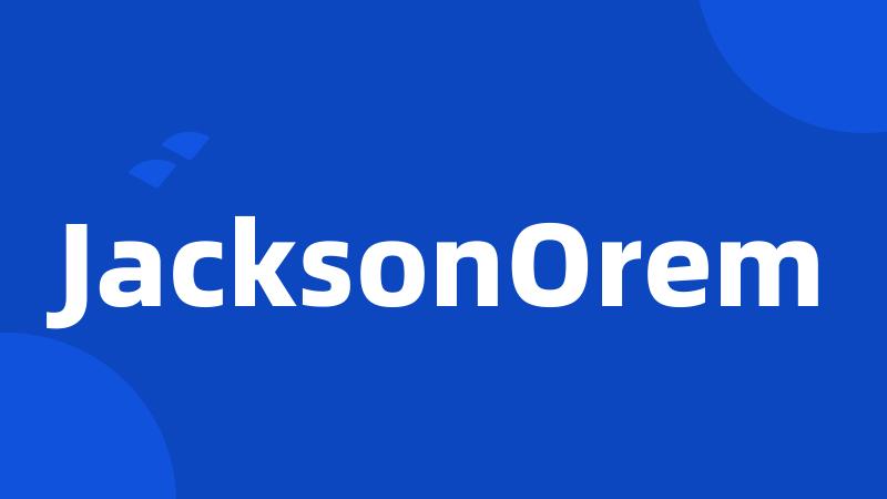 JacksonOrem