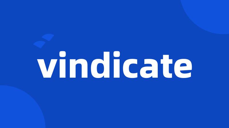 vindicate