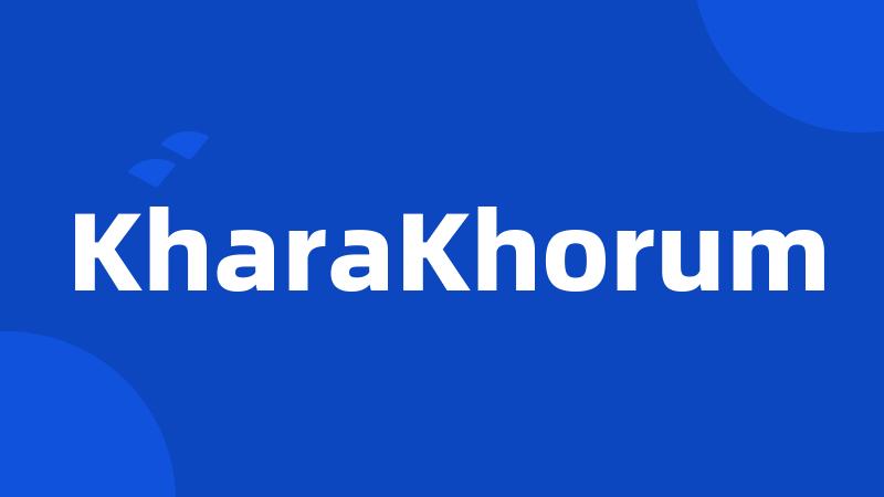 KharaKhorum