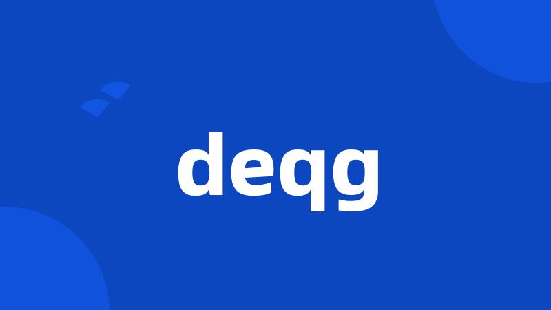 deqg