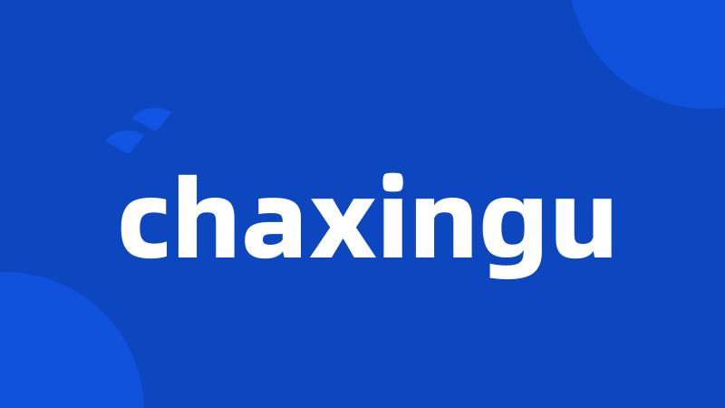 chaxingu