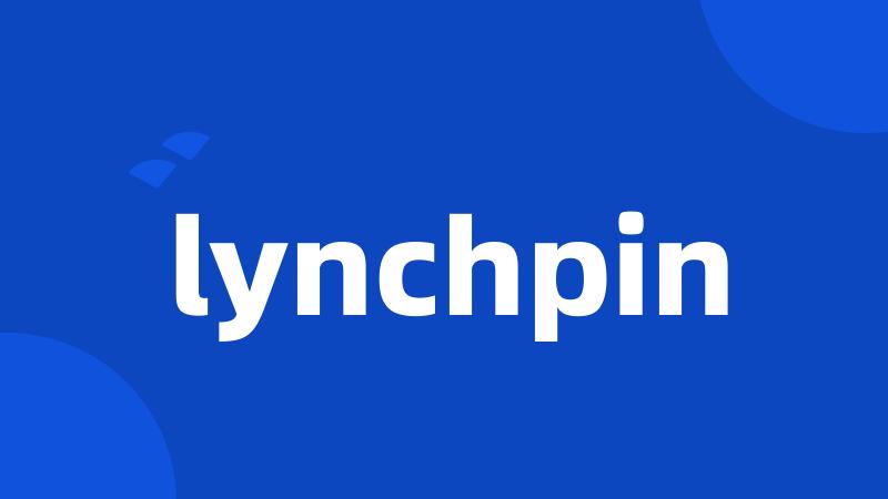 lynchpin