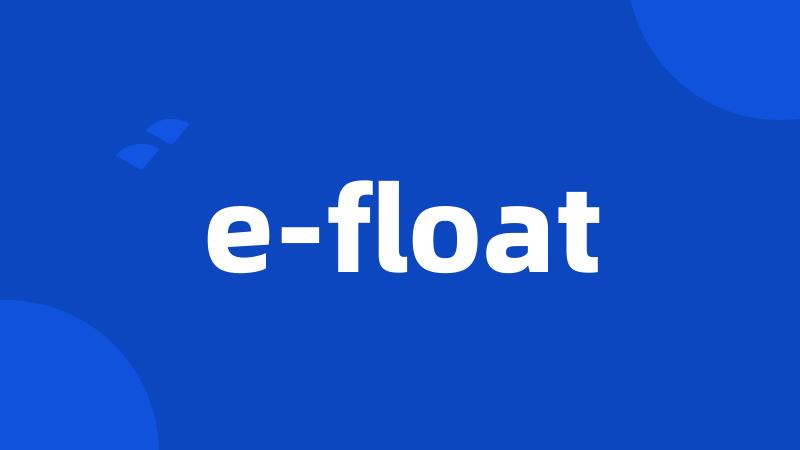 e-float