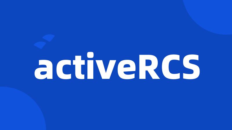 activeRCS