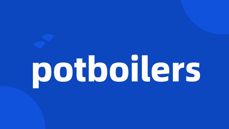 potboilers